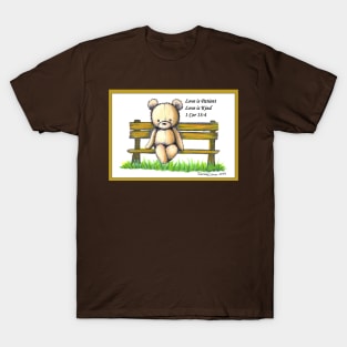 Bear on Bench 1 Cor 13:4 T-Shirt